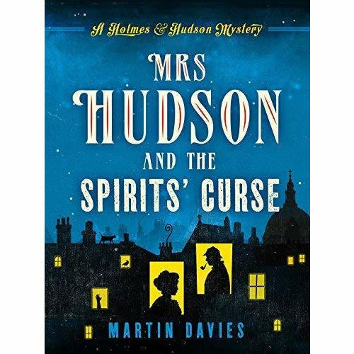 Martin Davies Holmes and Hudson Series 3 Books Collection Set (Mrs Hudson and the Spirits Curse, Mrs Hudson and the Malabar Rose) - The Book Bundle