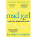 Bryony Gordon 6 Books Collection Set (No Such Thing,Glorious Rock,Wrong Knickers,Mad Girl,You Got This,Eat, Drink, Run) - The Book Bundle
