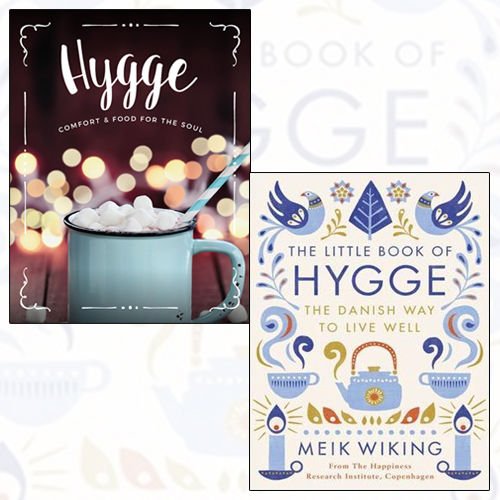 Hygge Comfort & Food For The Soul and The Little Book of Hygge [Hardcover] 2 Books Bundle Collection - The Danish Way to Live Well - The Book Bundle
