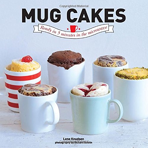 Mug Cakes: Ready in Five Minutes in the Microwave - The Book Bundle
