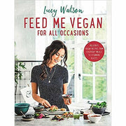 Lucy Watson 2 Books Collection Set (Awakenings,Feed Me Vegan: For All Occasions) - The Book Bundle