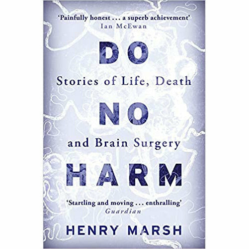 Do No Harm: Stories of Life, Death and Brain Surgery - The Book Bundle