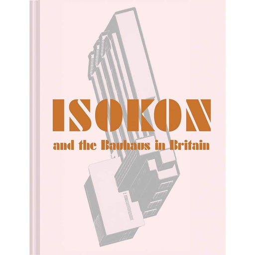 Isokon and the Bauhaus in Britain - The Book Bundle