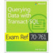 Exam Ref 70-761 Querying Data with Transact-SQL - The Book Bundle