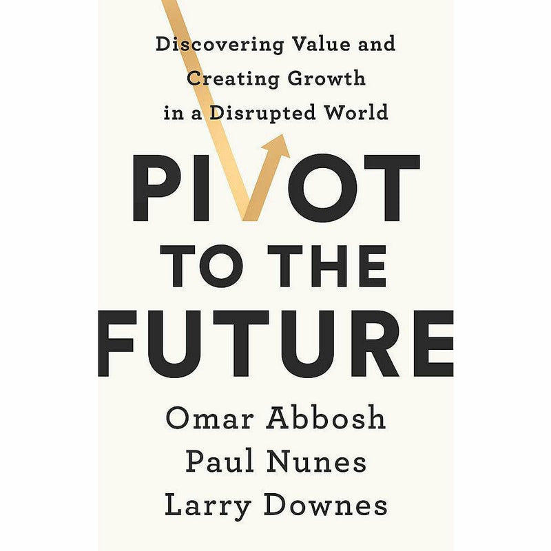 Collection of four non-fiction books including "Pivot To The Future" by Omar Abbosh, Paul Nunes, and Larry Downes, featuring mixed formats.
