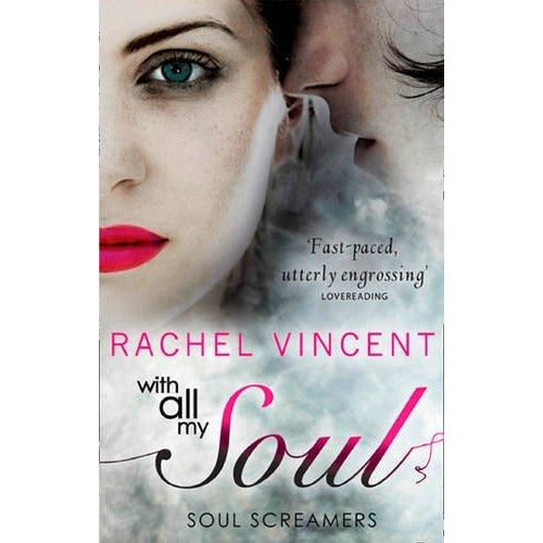 Rachel Vincent Soul Screamers Series 7 Books Collection Set - The Book Bundle
