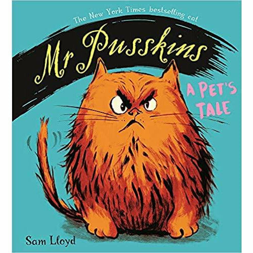 Mr Pusskins Series Collection  By Sam lloyd 5 Books Set(Pet's Tale,Whiskers,Show - The Book Bundle