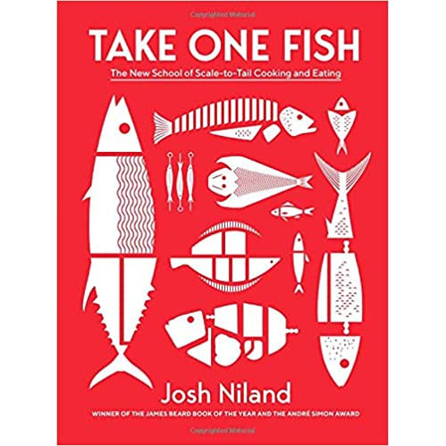 Take One Fish: The New School of Scale-to-Tail Cooking and Eating by Josh Niland - The Book Bundle