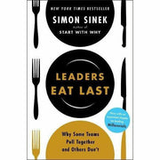 Simon Sinek 3 Books Collection Set (Leaders Eat Last, Find Your Why and Start With Why) - The Book Bundle