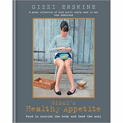 Gizzi Erskine  4 Books Collection Set (Restore: Over 100 new, delicious,Season's Eatings,Healthy Appetite,Skinny Weeks and Weekend ) - The Book Bundle