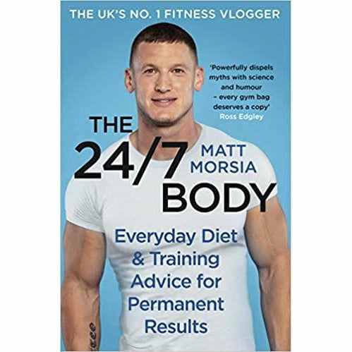 Zero Negativity: The Power of Positive Thinking & The 24/7 Body: The Sunday Times bestselling guide to diet and training 2 Books Collection Set - The Book Bundle