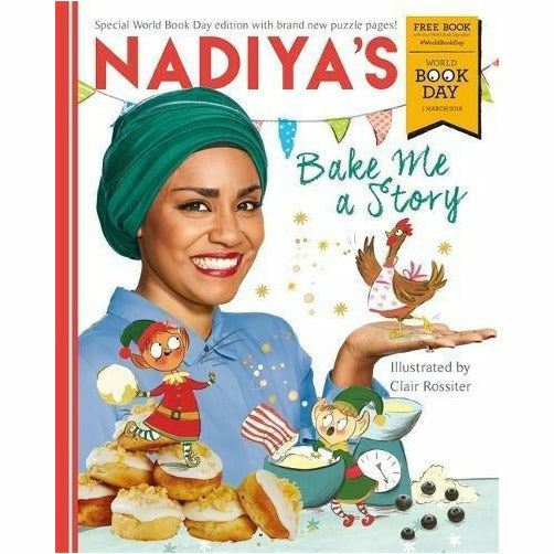 Nadiya Hussain 2 Books Collection Set Nadiya's Bake Me a Festive Story & Nadiya's Bake Me a Story: World Book Day - The Book Bundle
