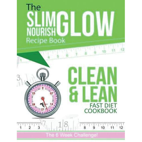 Fast Days Cookbook [Hardcover], The Fastdiet Cookbook and Slim Glow Nourish Clean & Lean Fast Diet Cookbook 3 Books Bundle Collection - The Book Bundle