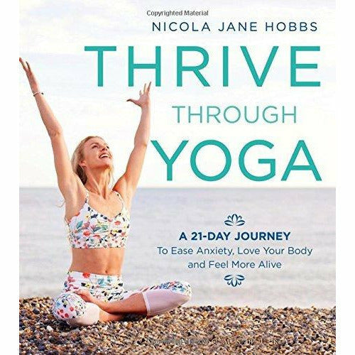 4 Pillar Plan, Lose Weight For Good Fast Diet For Beginners and Thrive Through Yoga 3 Books Collection Set - The Book Bundle