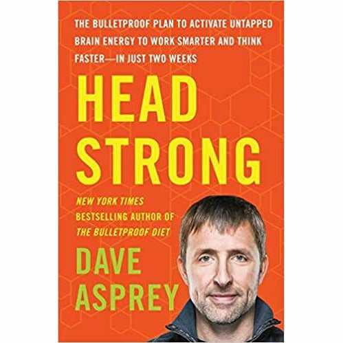 Dave Asprey 2 Books Collection Set (Head Strong: The Bulletproof Plan to Activate ,Super Human: The Bulletproof Plan ) - The Book Bundle
