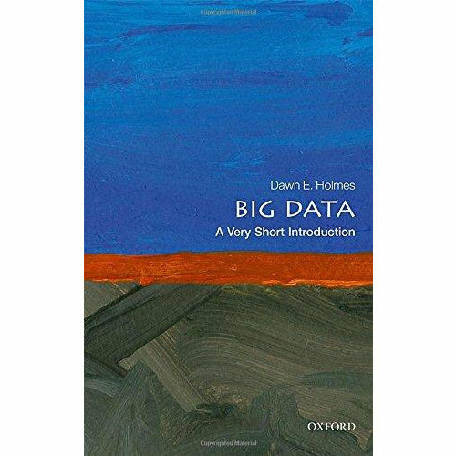 Big Data: A Very Short Introduction (Very Short Introductions) - The Book Bundle