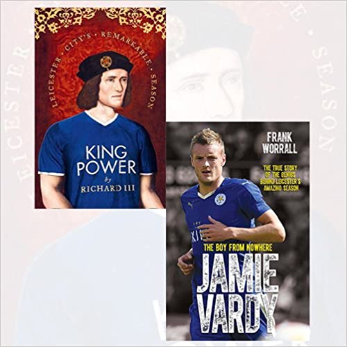 King Richard & Jamie Vardy 5000 - 1 Leicester City Premier League King Power Story Pack - The Book Bundle