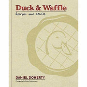 Two hardcover books from Dan Doherty's Duck & Waffle & Toast Hash Roast Mash collection set, featuring colorful cover art.