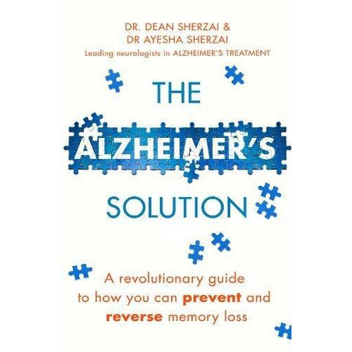 The Alzheimer's Solution: A revolutionary guide to how you can prevent and reverse memory loss - The Book Bundle