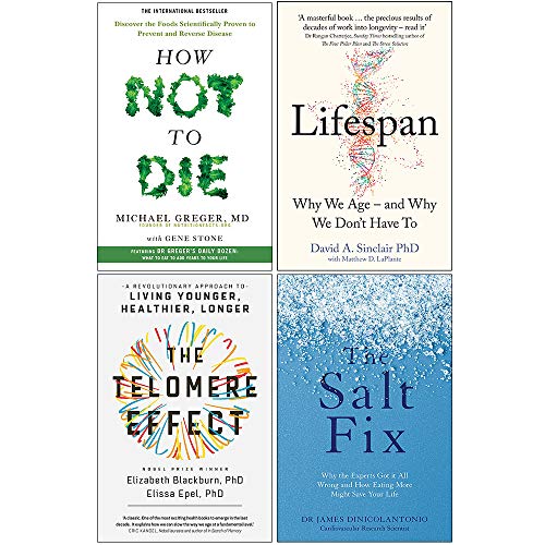 How Not To Die, Lifespan [Hardcover], The Telomere Effect, The Salt Fix 4 Books Collection Set - The Book Bundle