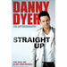 World According to Danny Dyer and Straight up 2 Books Bundle Collection - Life Lessons from the East End - The Book Bundle
