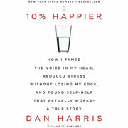 Courage to be Happy [Hardcover], Courage To Be Disliked, 10% Happier, Headspace Guide to Mindfulness and Meditation 4 Books Collection Set - The Book Bundle