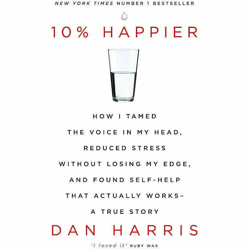 Courage to be Happy [Hardcover], Courage To Be Disliked, 10% Happier, Headspace Guide to Mindfulness and Meditation 4 Books Collection Set - The Book Bundle