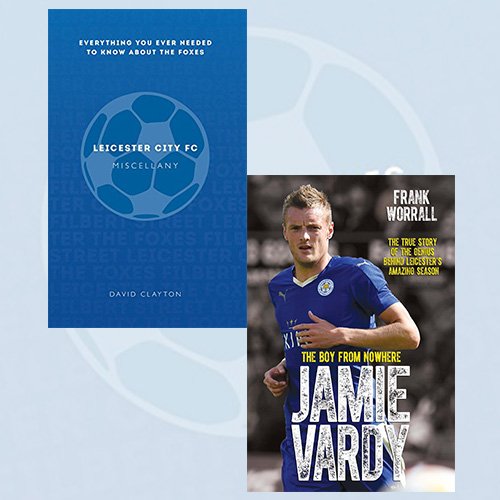 Leicester City FC Miscellany & The Boy From Nowhere 2 Books set by Frank Worrall &  David Clayton - The Book Bundle