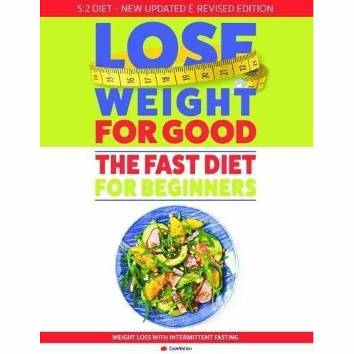 How to Lose Weight Well, Complete Diet Plans, Lose Weight for Good [Hardcover], Fast Diet For Beginners 4 Books Collection Set - The Book Bundle
