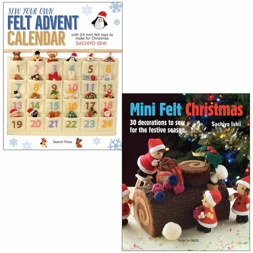 Sew Your Own Felt Advent Calendar & Mini Felt Christmas By Sachiyo Ishii 2 Books Collection Set - The Book Bundle