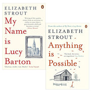 Elizabeth Strout  2 Books Collection Set (My Name Is Lucy Barton,Anything is Possible) - The Book Bundle
