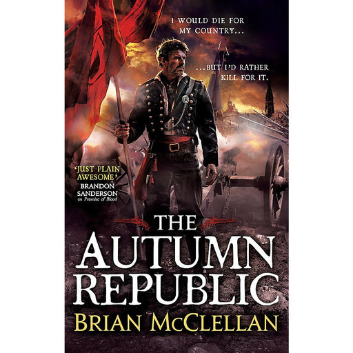 The Autumn Republic (Powder Mage trilogy) By  Brian McClellan - The Book Bundle