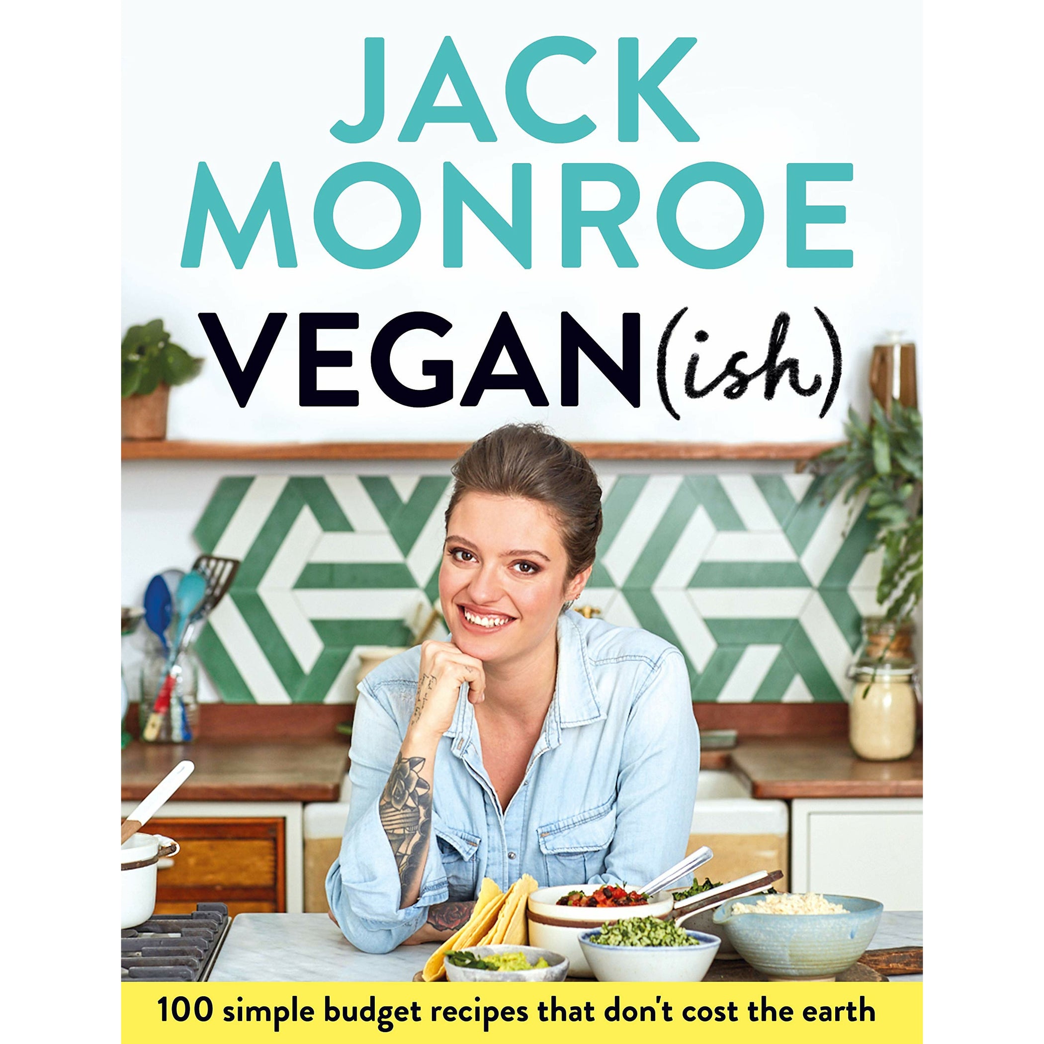 Vegan (ish): 100 simple, budget recipes that don't cost the earth By ...
