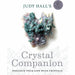 Judy Hall Collection 3 Books Set (The Crystal Bible Volume 3, Crystal Companion, Crystal Mindfulness) - The Book Bundle