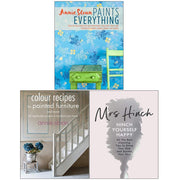 Annie Sloan Paints Everything, Colour Recipes for Painted Furniture and More, Hinch Yourself Happy [Hardcover] 3 Books Collection Set - The Book Bundle