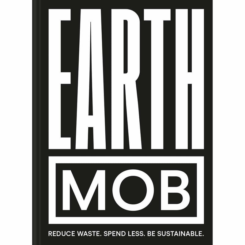 Two hardback books from the Earth's Mob collection by Ben Lebus and Iota, featuring recipes to feed four or more for under 10 pounds.