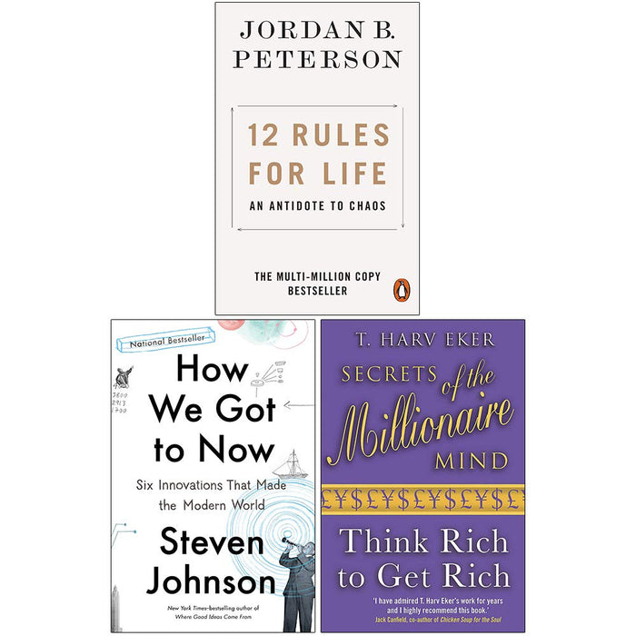 12 Rules for Life An Antidote to Chaos, How We Got to Now, Secrets of the Millionaire Mind Think Rich to Get Rich 3 Books Collection Set - The Book Bundle