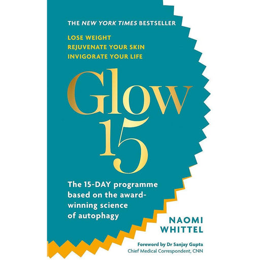 Glow15: A Science-Based Plan to Lose Weight by Naomi Whittel - The Book Bundle