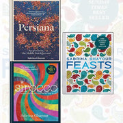 Sabrina Ghayour 3 Books Collection Set - Persiana Recipes from the Middle East & Beyond,Sirocco Fabulous Flavours from the East,Feasts - The Book Bundle