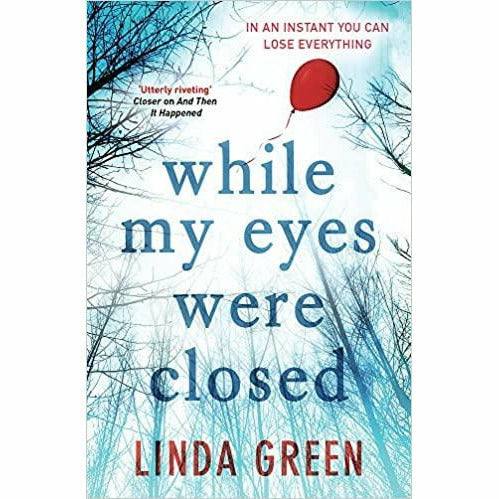 Linda Green 3 Books Collection Set (one moment, The last thing she told me, while my eyes were closed) - The Book Bundle