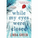 Linda Green 3 Books Collection Set (one moment, The last thing she told me, while my eyes were closed) - The Book Bundle
