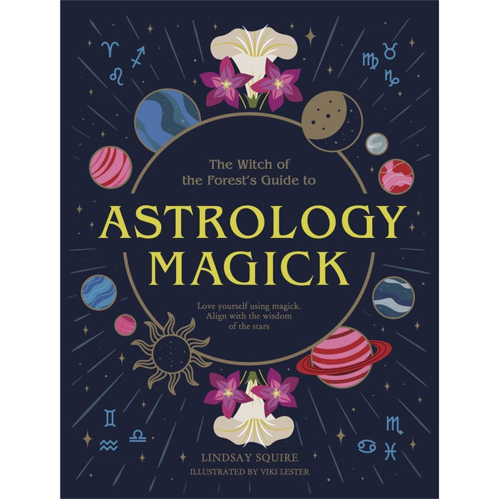 Lindsay Squire, 3 Books Collection Set (Earth Magick,Natural Magick,Astrology Magick) - The Book Bundle