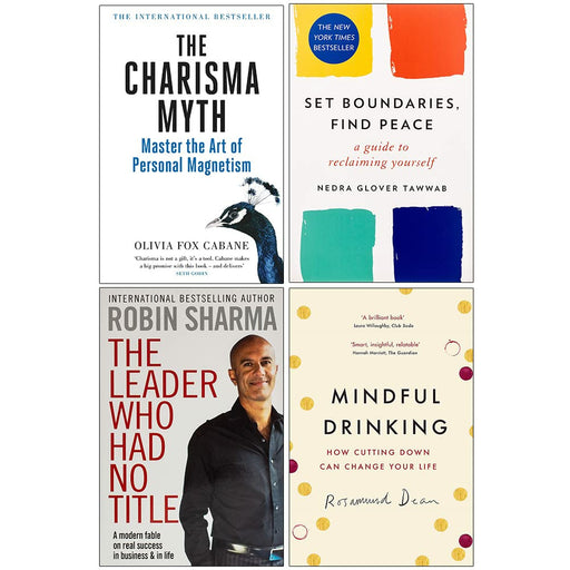 The Charisma Myth, Set Boundaries Find Peace, The Leader Who Had No Title & Mindful Drinking 4 Books Collection Set - The Book Bundle