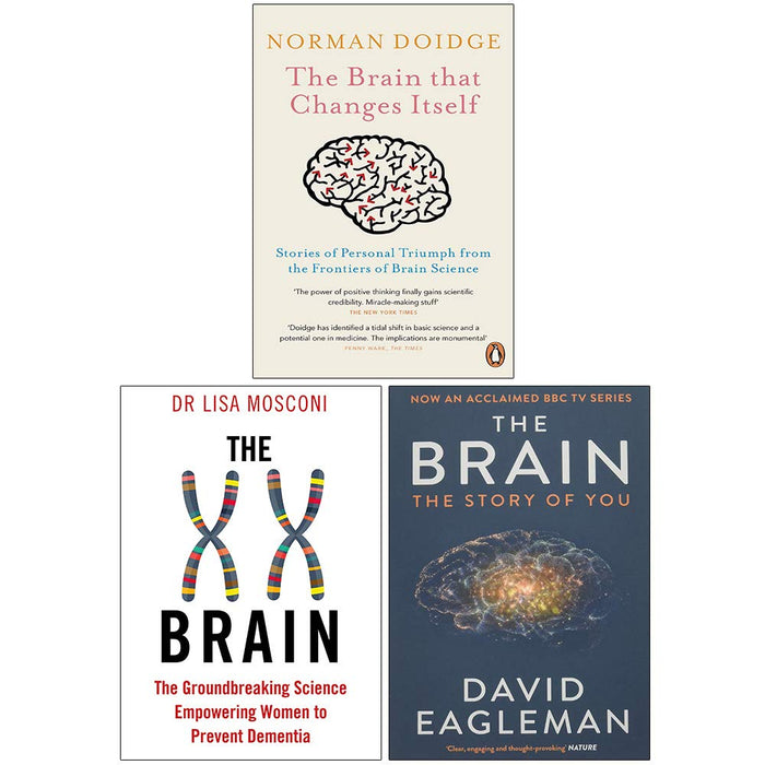 The Brain That Changes Itself, The XX Brain, The Brain The Story of You 3 Books Collection Set - The Book Bundle