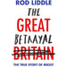Rod Liddle Collection 2 Books Set (Selfish Whining Monkeys, The Great Betrayal [Hardcover]) - The Book Bundle