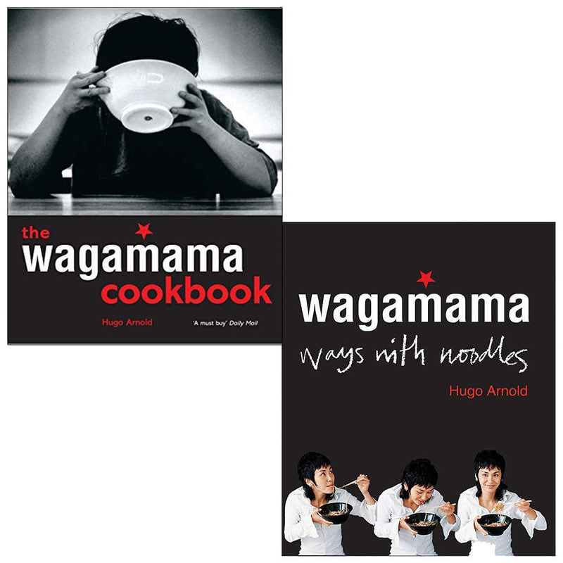 Wagamama Cookbook and Wagamama Ways With Noodles 2 Books Collection Set By Hugo Arnold - The Book Bundle