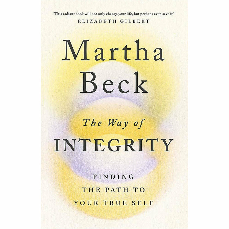 Martha Beck 2 Books Collection (Finding Your Own North Star & The Way of Integrity: Finding the path to your true self) - The Book Bundle