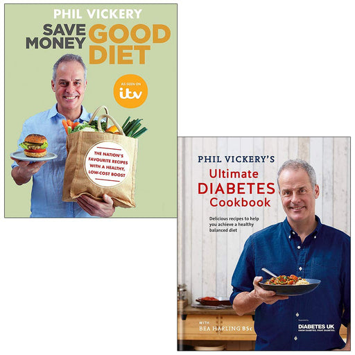 Phil Vickery Collection 2 Books Set (Save Money Good Diet, Phil Vickery's Ultimate Diabetes Cookbook [Hardcover]) - The Book Bundle