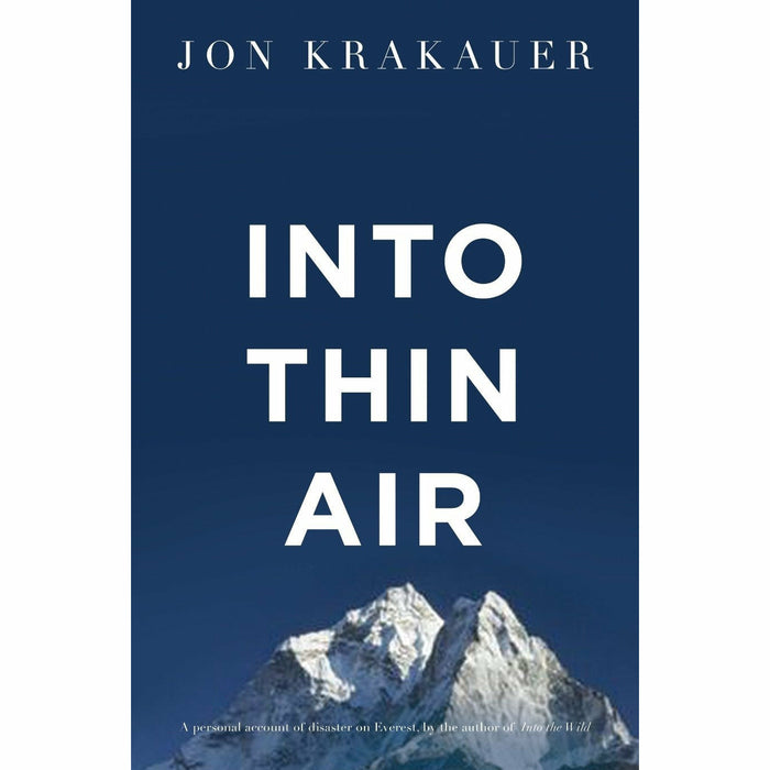 Into Thin Air: A Personal Account of the Everest Disaster - The Book Bundle