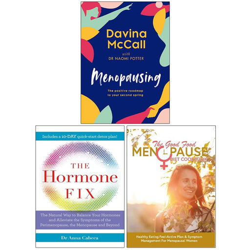Menopausing [Hardcover], The Hormone Fix, The Good Food Menopause Diet Cookbook 3 Books Collection Set - The Book Bundle